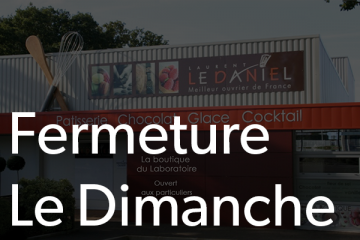 Fermeture de nos points de ventes le dimanche fermeture dimanche patisserie le daniel laurent rennes bretagne france ille et vilaine pastry chocolate chocolat